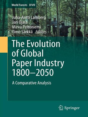 cover image of The Evolution of Global Paper Industry 1800¬–2050